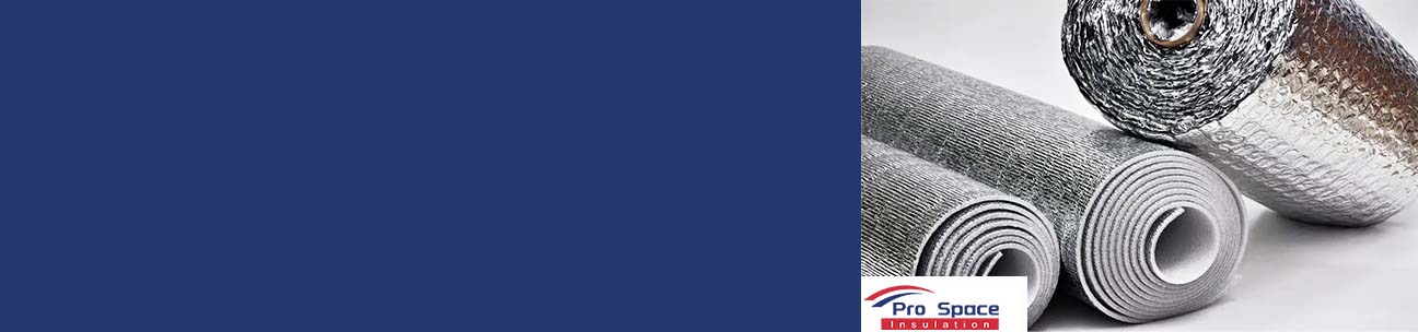 Reflective Insulation, Window Insulation, Insulation Rolls – Pro Space ...